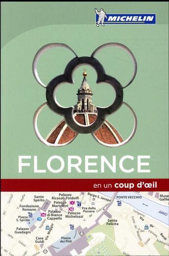 Couverture du livre « EN UN COUP D'OEIL ; Florence » de Collectif Michelin aux éditions Michelin