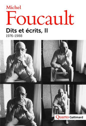 Couverture du livre « Dits et écrits Tome 2 ; 1976-1988 » de Michel Foucault aux éditions Gallimard