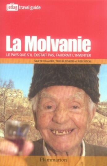 Couverture du livre « La molvanie le pays que s'il existait pas, faudrait l'inventer » de Sitch/Cilauro aux éditions Flammarion