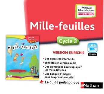 Couverture du livre « MILLE-FEUILLES ; lecture, expression, vocabulaire ; français ; cycle 3 ; manuel numérique enrichi ; clé USB » de  aux éditions Nathan