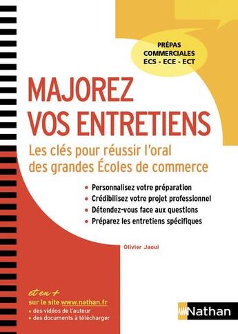 Couverture du livre « Majorez vos entretiens ; les clés pour réussir l'oral des grandes écoles de commerce (édition 2018) » de  aux éditions Nathan