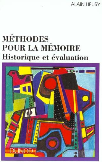 Couverture du livre « Methodes Pour La Memoire » de Alain Lieury aux éditions Dunod