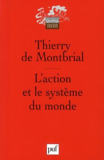 Couverture du livre « L'action et le système du monde (2e édition) » de Thierry De Montbrial aux éditions Puf