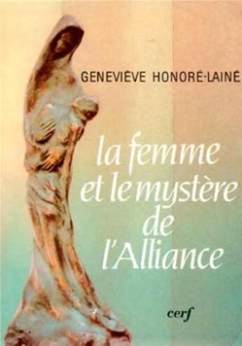 Couverture du livre « La Femme et le mystère de l'Alliance » de Honore-Laine Genevie aux éditions Cerf