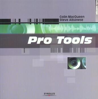 Couverture du livre « Pro tools » de Albanese/Macqueen aux éditions Eyrolles