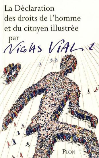 Couverture du livre « Déclaration des droits de l'homme et du citoyen illustrée » de Nicolas Vial aux éditions Plon