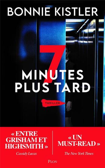 Couverture du livre « 7 minutes plus tard » de Bonnie Kistler aux éditions Plon