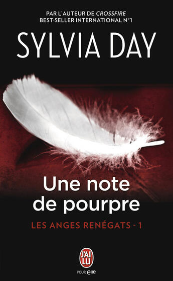 Couverture du livre « Les anges renégats t.1 ; une note de pourpre » de Sylvia Day aux éditions J'ai Lu