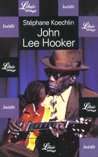 Couverture du livre « John lee hooker » de Stephane Koechlin aux éditions J'ai Lu