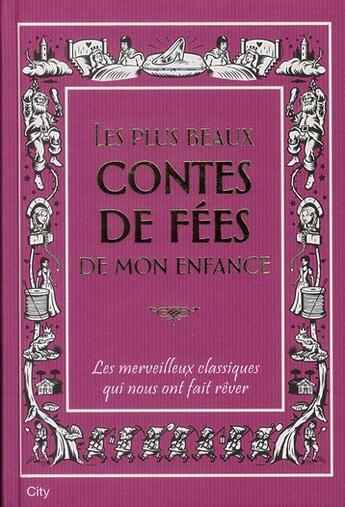 Couverture du livre « Les plus beaux contes de fées de mon enfance » de  aux éditions City