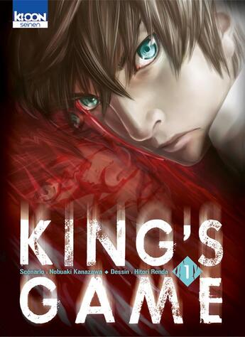 Couverture du livre « King's game Tome 1 » de Hitori Renda et Nobuaki Kanazawa aux éditions Ki-oon