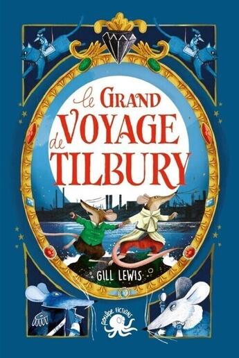 Couverture du livre « Le Grand Voyage de Tilbury » de Gill Lewis et Pippa Curnick aux éditions Poulpe Fictions