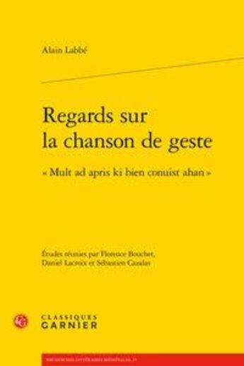 Couverture du livre « Regards sur la chanson de geste ; 