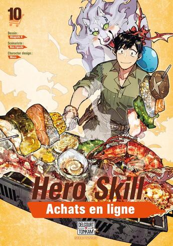 Couverture du livre « Hero skill : achats en ligne Tome 10 » de Ren Eguchi et Akagishi K aux éditions Delcourt