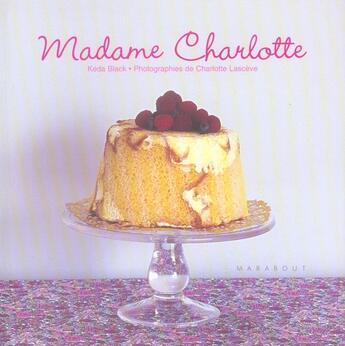 Couverture du livre « Madame charlotte » de Black Keda aux éditions Marabout