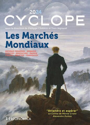 Couverture du livre « Cyclope : Les marchés mondiaux 2024 ; Matières premières - Monnaies - Services - Agriculture - Énergie - Finance - Industrie - Commodités » de Yves Jegourel et Philippe Chalmin aux éditions Economica