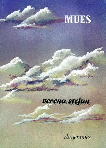 Couverture du livre « Mues » de Verena Stefan aux éditions Des Femmes