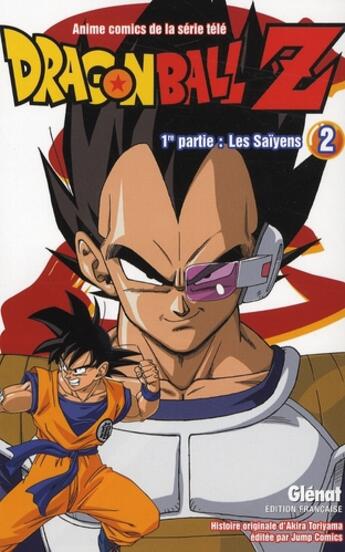 Couverture du livre « Dragon Ball Z - cycle 1 ; les Saïyens Tome 2 » de Akira Toriyama aux éditions Glenat