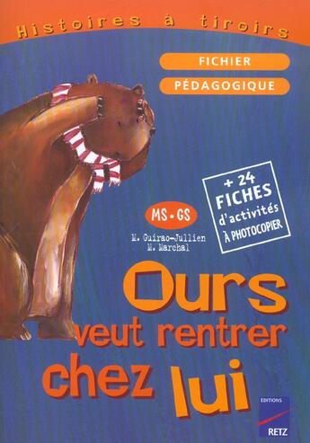 Couverture du livre « Ours veut rentrer chez lui » de Magdalena Guirao-Jullien aux éditions Retz