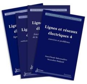 Couverture du livre « Lignes et reseaux electriques (les 4 volumes) » de Sabonnadiere Jean-Cl aux éditions Hermes Science Publications