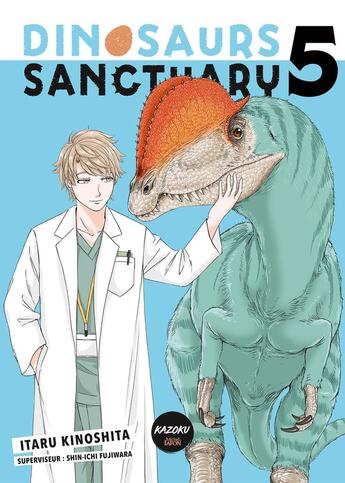 Couverture du livre « Dinosaurs sanctuary Tome 5 » de Itaru Kinoshita aux éditions Kazoku