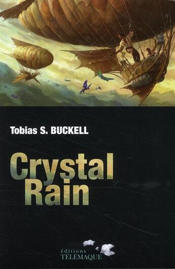 Couverture du livre « Crystal rain » de Tobias S. Buckell aux éditions Telemaque