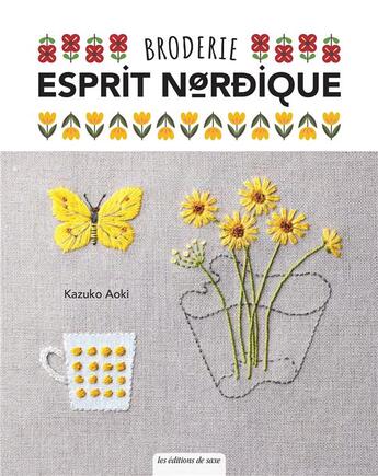 Couverture du livre « Broderie esprit nordique » de Kazuko Aoki aux éditions De Saxe