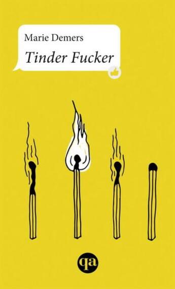 Couverture du livre « Tinder fucker » de Marie Demers aux éditions Quebec Amerique