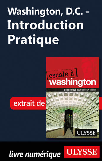 Couverture du livre « Washington ; introduction pratique » de  aux éditions Ulysse