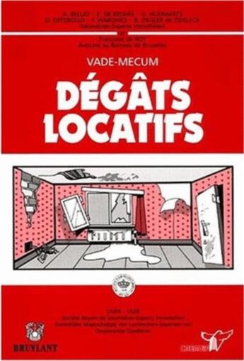 Couverture du livre « Dégâts locatifs ; vade-mecum » de  aux éditions Bruylant