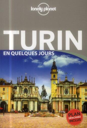 Couverture du livre « Turin en quelques jours » de Sara Fiorillo aux éditions Lonely Planet France