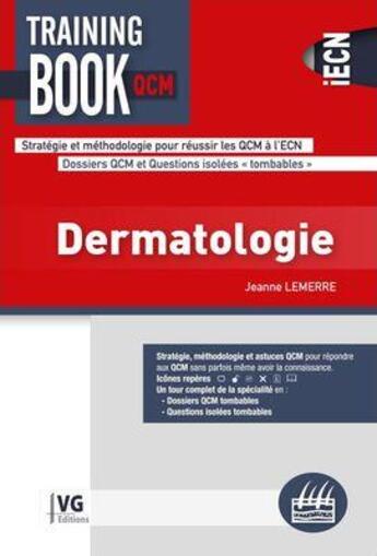 Couverture du livre « Dermatologie » de Jeanne Lemerre aux éditions Vernazobres Grego