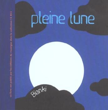 Couverture du livre « Pleine lune » de Diego Bianki aux éditions Rouergue