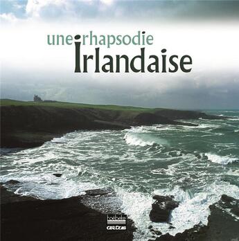 Couverture du livre « Une rhapsodie irlandaise » de Mordelet/ Nagels/Rio aux éditions Hoebeke