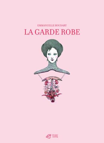 Couverture du livre « La garde-robe » de Emmanuelle Houdart aux éditions Thierry Magnier