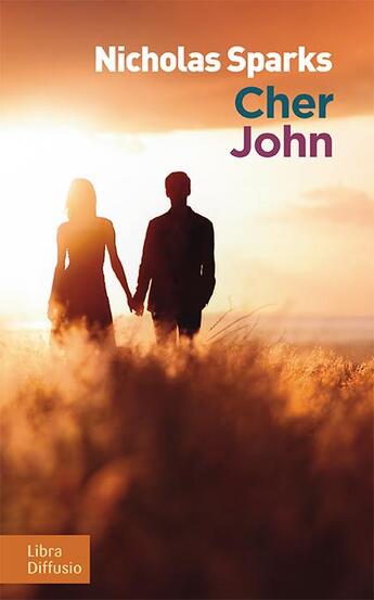 Couverture du livre « Cher John » de Nicholas Sparks aux éditions Libra Diffusio