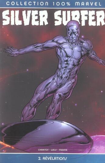 Couverture du livre « Silver Surfer t.2 : révélations » de Lan Medina et Stacy Weiss et Damien Chariton aux éditions Panini