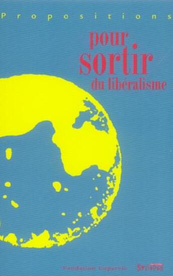 Couverture du livre « Propositions pour sortir du liberalisme » de  aux éditions Syllepse