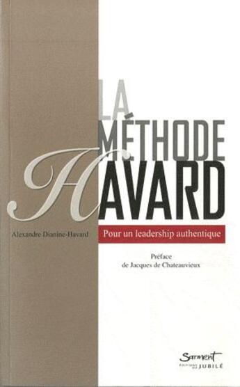 Couverture du livre « La méthode Havard » de Havard Alexandre aux éditions Jubile