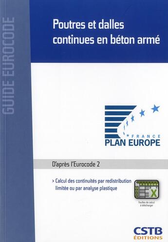 Couverture du livre « Poutres et dalles continues en béton armé ; calcul des continuités par rédistribution limitée ou par analyse plastique » de Henry Thonier aux éditions Cstb