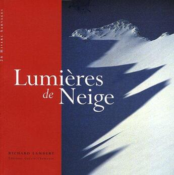 Couverture du livre « Lumières de neige » de Richard Lambert aux éditions Guerin