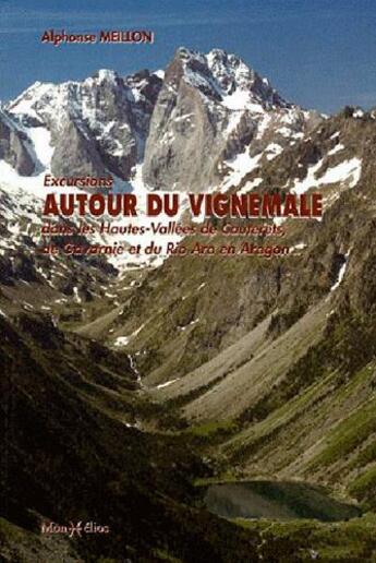 Couverture du livre « Autour du Vignemale » de Alphonse Meillon aux éditions Monhelios