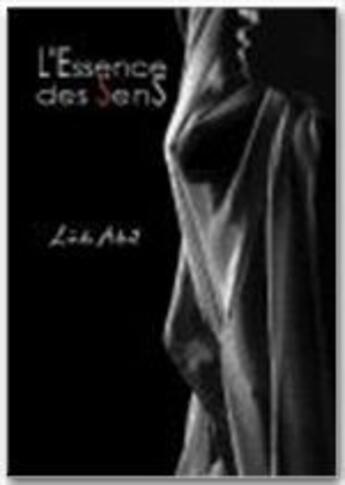 Couverture du livre « L'essence des sens » de Linda Adnil-Vranken aux éditions Jepublie