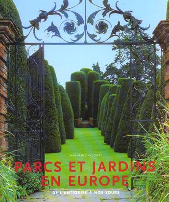Couverture du livre « Les Jardins D'Europe » de Ehrenfried Kluckert aux éditions Konemann