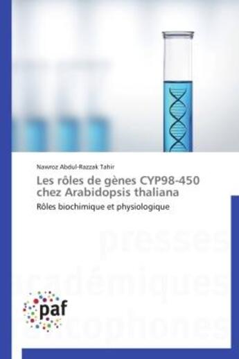 Couverture du livre « Les roles de genes cyp98-450 chez arabidopsis thaliana » de Tahir-N aux éditions Presses Academiques Francophones