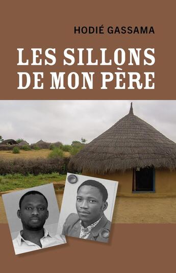 Couverture du livre « Les Sillons de mon père » de Hodie Gassama aux éditions Librinova