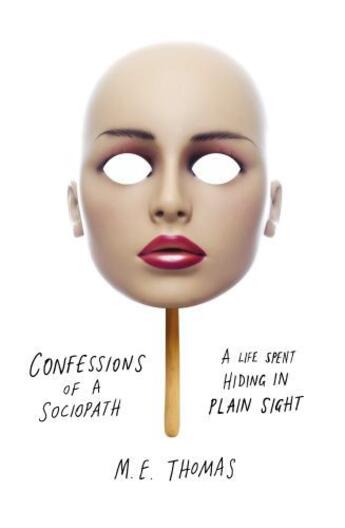 Couverture du livre « Confessions of a Sociopath » de Thomas M E aux éditions Pan Macmillan