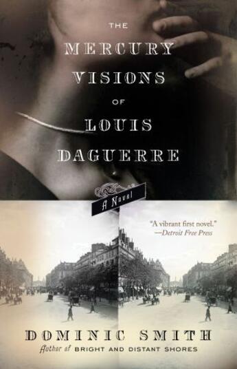 Couverture du livre « The Mercury Visions of Louis Daguerre » de Smith Dominic aux éditions Washington Square Press