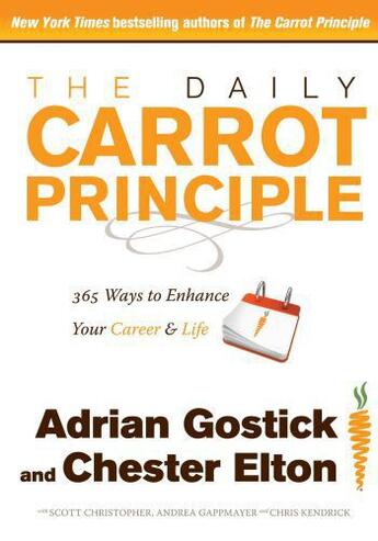 Couverture du livre « The Daily Carrot Principle » de Elton Chester aux éditions Free Press