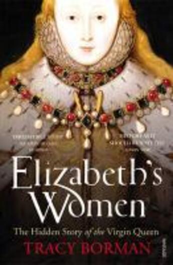 Couverture du livre « Elizabeth's Women » de Borman Tracy aux éditions Random House Digital